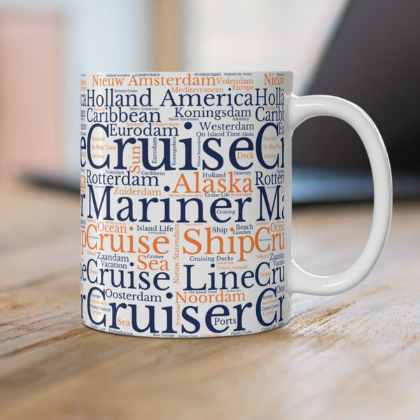 Holland America Cruise Words Coffee Mug Mug Cruise Into