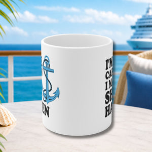 I'm The Captain I Make Ship Happen Cruise Coffee Mug