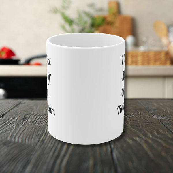 I Need Six Months of Cruising...Twice a Year Cruise Mug Mug   