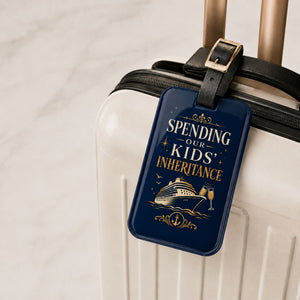 Spending Our Kids’ Inheritance cruise luggage tag with navy and gold design, cruise ship artwork, and black leather strap
