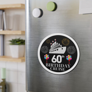 60th Birthday Cruise Door Magnet Cruise Door Magnets Cruise Into