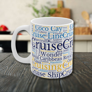 Royal Caribbean Cruise Words Mug Mug Cruise Into