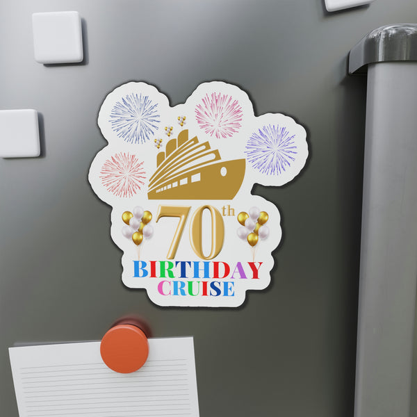 70th Birthday Cruise Door Magnet Cruise Door Magnets 6 × 6"  