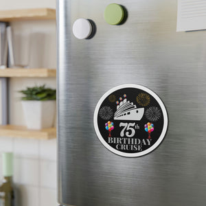 75th Birthday Cruise Door Magnet Cruise Door Magnets Cruise Into