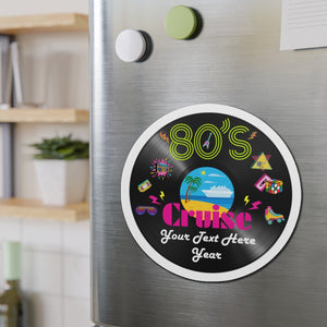 Personalized 80's Cruise Door Magnet Cruise Door Magnets Cruise Into