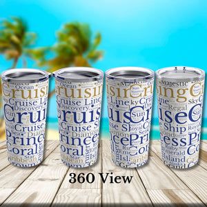 Princess Cruise Words Tumbler 20oz Tumbler Cruise Into