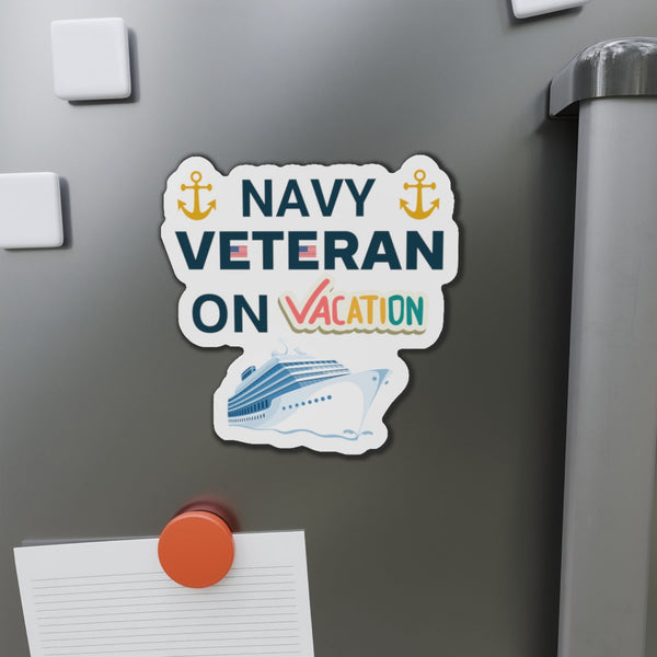 Navy Veteran on Vacation Cruise Door Magnet Cruise Door Magnets 5" x 5"  