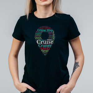 Cruise Destinations T-Shirt SHIRT Cruise Into