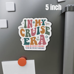 In My Cruise Era Cruise Door Magnet Cruise Door Magnets Cruise Into
