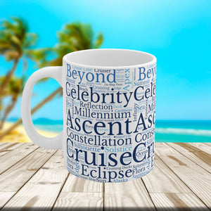 Celebrity Cruise Words Coffee Mug Mug Cruise Into