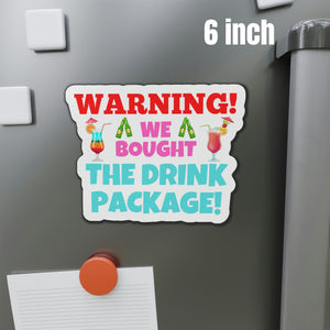 Warning! We Bought The Drink Package Cruise Door Magnet Cruise Door Magnets Cruise Into