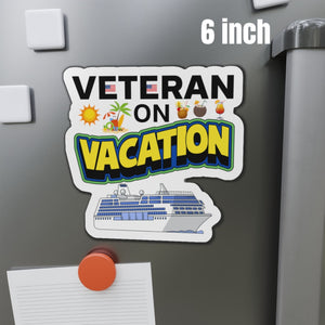 Veteran on Vacation Cruise Door Magnet Cruise Door Magnets Cruise Into
