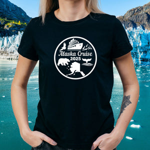 Alaska Cruise T-Shirt 2025 SHIRT Cruise Into