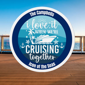 Personalized I Love it When We're Cruising Together Cruise Door Magnet Cruise Door Magnets Cruise Into
