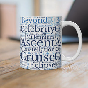 Celebrity Cruise Words Coffee Mug Mug Cruise Into