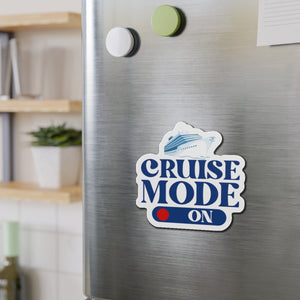 Cruise Mode On Cruise Door Magnet Cruise Door Magnets Cruise Into