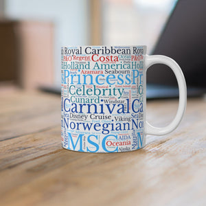 Cruise Ship Words Coffee Mug Mug Cruise Into