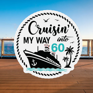 Cruisin' My Way Into 60 Birthday Cruise Door Magnet Cruise Door Magnets Cruise Into