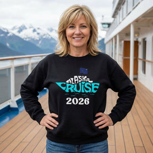 Alaska Cruise 2026 Ship Graphic Sweatshirt Sweatshirt Cruise Into
