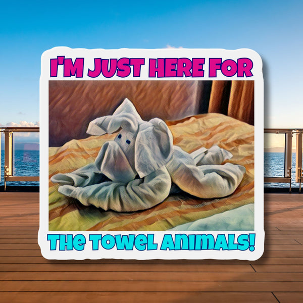 I'm Just Here For The Towel Animals! Cruise Door Magnet Cruise Door Magnets   