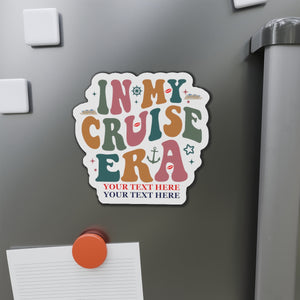In My Cruise Era Cruise Door Magnet Cruise Door Magnets Cruise Into