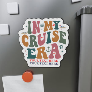 In My Cruise Era Cruise Door Magnet Cruise Door Magnets Cruise Into