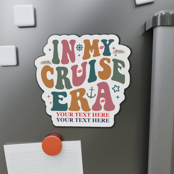 In My Cruise Era Cruise Door Magnet Cruise Door Magnets 6 × 6"  