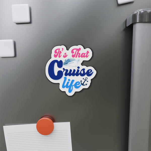 It's That Cruise Life Cruise Door Magnet Cruise Door Magnets 4" x 4"  