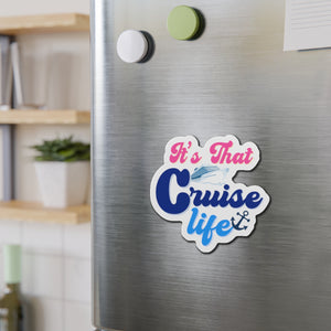 It's That Cruise Life Cruise Door Magnet Cruise Door Magnets Cruise Into