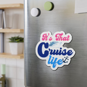 It's That Cruise Life Cruise Door Magnet Cruise Door Magnets Cruise Into