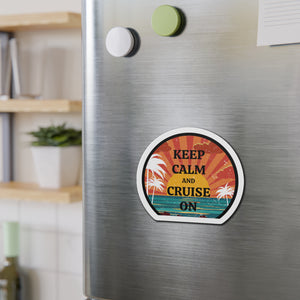 Keep Calm and Cruise On Cruise Door Magnet Cruise Door Magnets Cruise Into