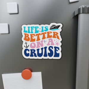 Life Is Better On A Cruise Magnet Cruise Door Magnets Cruise Into