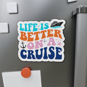 Life Is Better On A Cruise Magnet Cruise Door Magnets Cruise Into