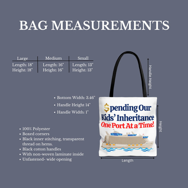 Spending Our Kids' Inheritance One Port At a Time! Cruise Tote Bag Bags Cruise Into