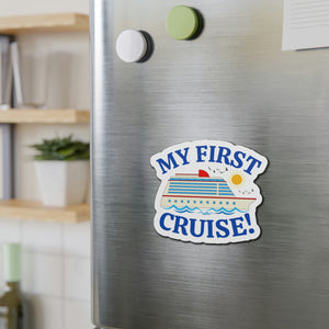 My First Cruise Door Magnet Cruise Door Magnets Cruise Into