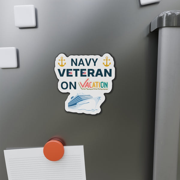 Navy Veteran on Vacation Cruise Door Magnet Cruise Door Magnets 4" x 4"  