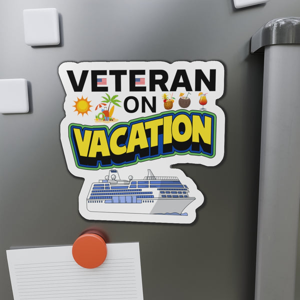 Veteran on Vacation Cruise Door Magnet Cruise Door Magnets 6" × 6"  