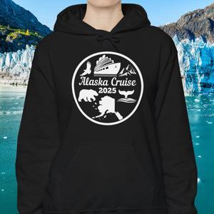 Alaska Cruise Hoodie 2025 Hoodie Cruise Into