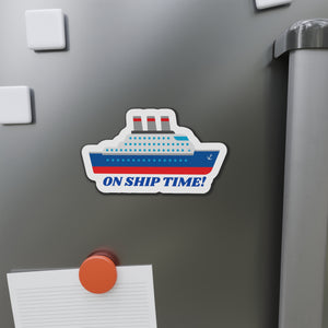 On Ship Time Cruise Door Magnet Cruise Door Magnets Cruise Into