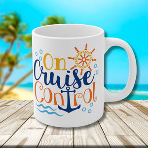 On Cruise Control Mug Mug 11oz  