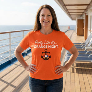 Party like it's Orange Night Cruise T-Shirt SHIRT Cruise Into