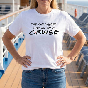 The One Where They Go On A Cruise T-shirt