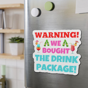 Warning! We Bought The Drink Package Cruise Door Magnet Cruise Door Magnets Cruise Into