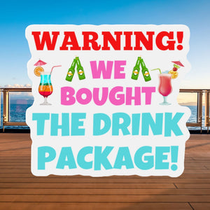 Warning! We Bought The Drink Package Cruise Door Magnet Cruise Door Magnets Cruise Into