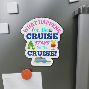 What Happens On The Cruise Stays On The Cruise Door Magnet Cruise Door Magnets Cruise Into