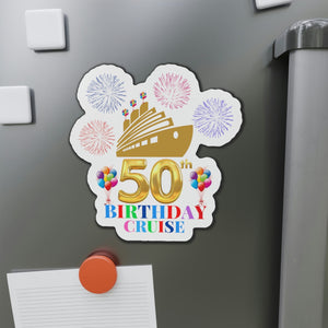 50th Birthday Cruise Door Magnet Cruise Door Magnets Cruise Into
