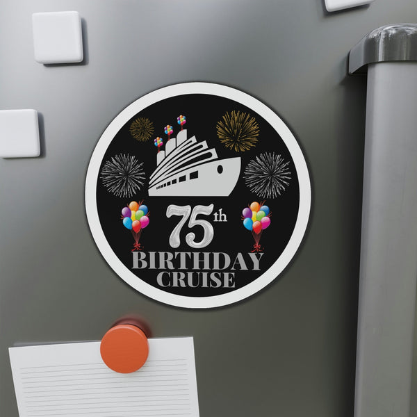 75th Birthday Cruise Door Magnet Cruise Door Magnets 6" × 6"  