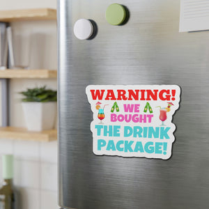 Warning! We Bought The Drink Package Cruise Door Magnet Cruise Door Magnets Cruise Into