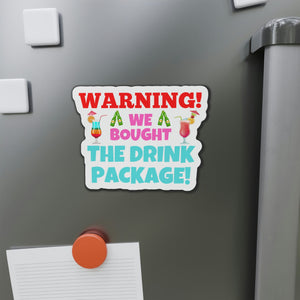 Warning! We Bought The Drink Package Cruise Door Magnet Cruise Door Magnets Cruise Into