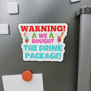 Warning! We Bought The Drink Package Cruise Door Magnet Cruise Door Magnets Cruise Into